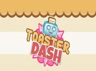 Toaster Dash